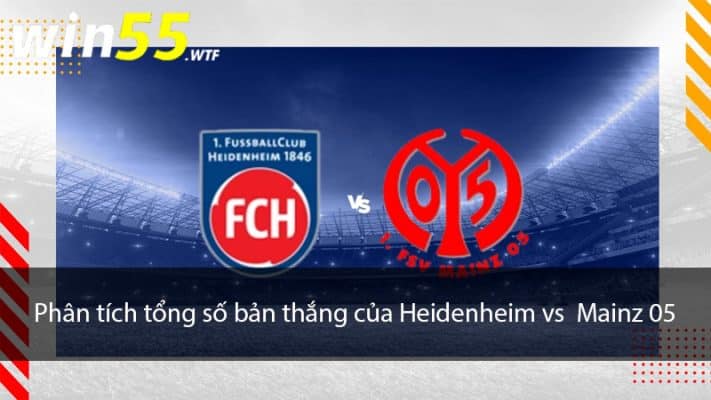 Phân tích tổng số bàn thắng của Heidenheim vs Mainz 05